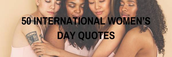 International Women's Day Quotes