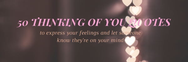 thinking of you quotes