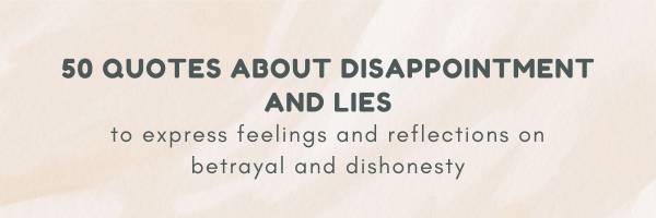 quotes about disappointment and lies